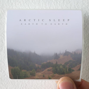 Arctic-Sleep-Earth-To-Earth-Album-Cover-Sticker Arctic-Sleep-Earth-To-Earth-Album-Cover-Sticker