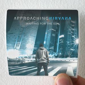 Approaching-Nirvana-Waiting-For-The-Sun-Album-Cover-Sticker Approaching-Nirvana-Waiting-For-The-Sun-Album-Cover-Sticker