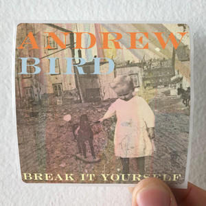 Andrew-Bird-Break-It-Yourself-Album-Cover-Sticker Andrew-Bird-Break-It-Yourself-Album-Cover-Sticker