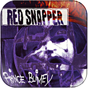 Red Snapper prince blimey Album Cover Sticker Album Cover Sticker Red Snapper prince blimey Album Cover Sticker Album Cover Sticker