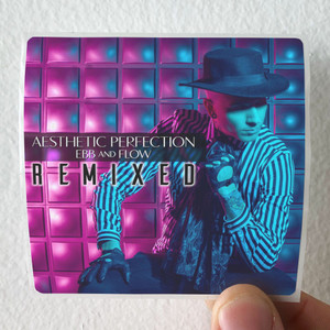 Aesthetic-Perfection-Ebb-And-Flow-Remixed-Album-Cover-Sticker Aesthetic-Perfection-Ebb-And-Flow-Remixed-Album-Cover-Sticker
