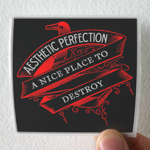 Aesthetic-Perfection-A-Nice-Place-To-Destroy-Album-Cover-Sticker