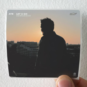 ATB-Let-U-Go-Reworked-Album-Cover-Sticker ATB-Let-U-Go-Reworked-Album-Cover-Sticker