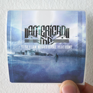 American-Me-Siberian-Nightmare-Machine-Album-Cover-Sticker