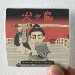 Alexandre-Desplat-Isle-Of-Dogs-Album-Cover-Sticker Alexandre-Desplat-Isle-Of-Dogs-Album-Cover-Sticker