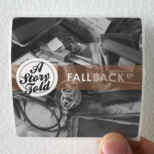A-Story-Told-Fall-Back-Ep-Album-Cover-Sticker