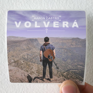Aaron-Castro-Volver-Album-Cover-Sticker