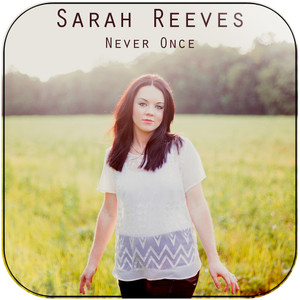 Sarah Reeves never once acoustic piano version Album Cover Sticker Album Cover Sticker