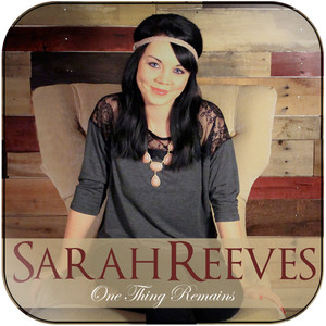 Sarah Reeves one thing remains acoustic piano version Album Cover Sticker Album Cover Sticker Sarah Reeves one thing remains acoustic piano version Album Cover Sticker Album Cover Sticker