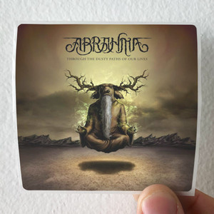 Abrahma-Through-The-Dusty-Paths-Of-Our-Lives-Album-Cover-Sticker