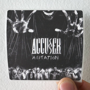 Accuser-Agitation-Album-Cover-Sticker Accuser-Agitation-Album-Cover-Sticker