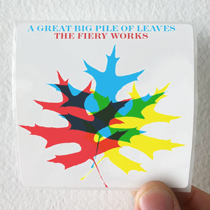 A-Great-Big-Pile-of-Leaves-The-Fiery-Works-Album-Cover-Sticker A-Great-Big-Pile-of-Leaves-The-Fiery-Works-Album-Cover-Sticker