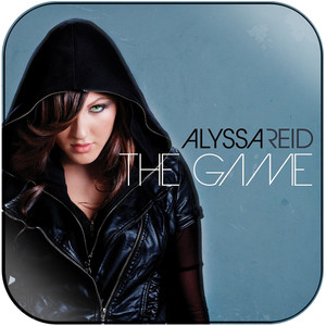Alyssa Reid the game Album Cover Sticker Album Cover Sticker Alyssa Reid the game Album Cover Sticker Album Cover Sticker