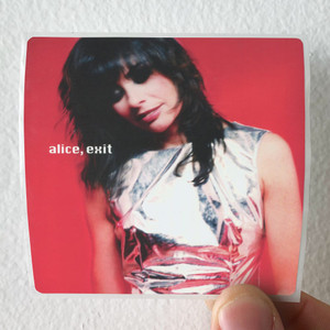 Alice-Exit-Album-Cover-Sticker Alice-Exit-Album-Cover-Sticker