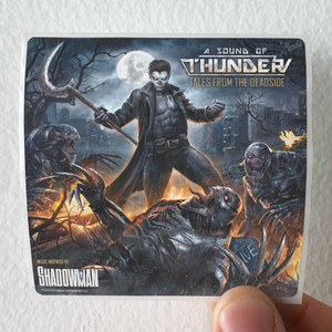 A-Sound-of-Thunder-Tales-From-The-Deadside-Music-Inspired-By-Shadowman-Album-Cover-Sticker