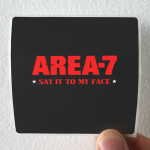 Area-7-Say-It-To-My-Face-Album-Cover-Sticker Area-7-Say-It-To-My-Face-Album-Cover-Sticker