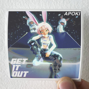 APOKI-Get-It-Out-Album-Cover-Sticker