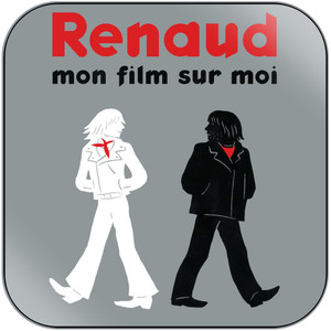 Renaud mon film sur moi et mes chansons prfres de moi Album Cover Sticker Album Cover Sticker Renaud mon film sur moi et mes chansons prfres de moi Album Cover Sticker Album Cover Sticker