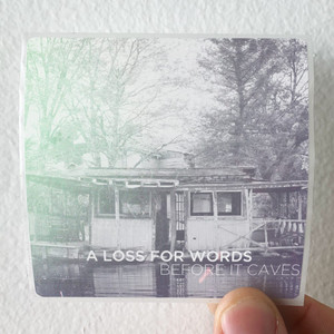 A-Loss-for-Words-Before-It-Caves-Album-Cover-Sticker A-Loss-for-Words-Before-It-Caves-Album-Cover-Sticker