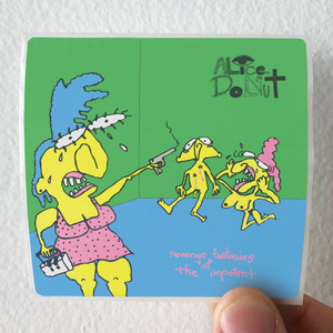 Alice-Donut-Revenge-Fantasies-Of-The-Impotent-Album-Cover-Sticker