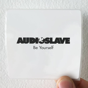 Audioslave-Be-Yourself-Album-Cover-Sticker Audioslave-Be-Yourself-Album-Cover-Sticker