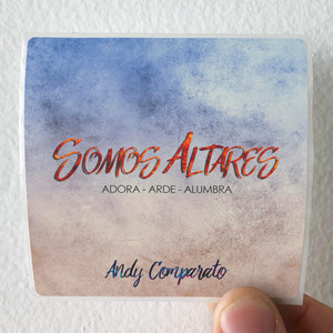 Andy-Comparato-Somos-Altares-Album-Cover-Sticker Andy-Comparato-Somos-Altares-Album-Cover-Sticker