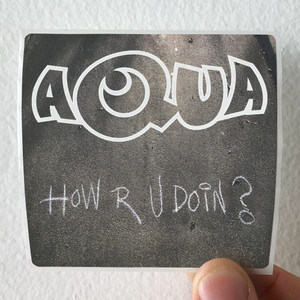 Aqua-How-R-U-Doin-Album-Cover-Sticker Aqua-How-R-U-Doin-Album-Cover-Sticker