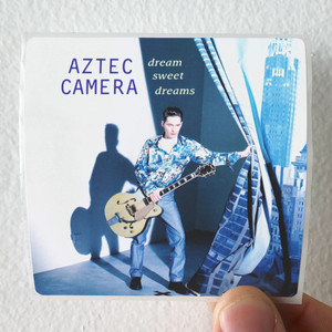 Aztec-Camera-Dream-Sweet-Dreams-Album-Cover-Sticker Aztec-Camera-Dream-Sweet-Dreams-Album-Cover-Sticker
