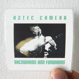 Aztec-Camera-Backwards-And-Forwards-Album-Cover-Sticker Aztec-Camera-Backwards-And-Forwards-Album-Cover-Sticker