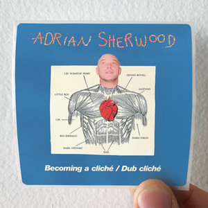 Adrian-Sherwood-Becoming-A-Clich-Album-Cover-Sticker Adrian-Sherwood-Becoming-A-Clich-Album-Cover-Sticker
