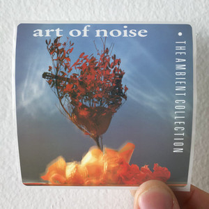 Art-of-Noise-The-Ambient-Collection-Album-Cover-Sticker