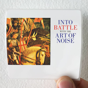 Art-of-Noise-Into-Battle-With-The-Art-Of-Noise-Album-Cover-Sticker Art-of-Noise-Into-Battle-With-The-Art-Of-Noise-Album-Cover-Sticker
