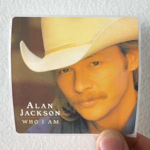 Alan-Jackson-Who-I-Am-Album-Cover-Sticker