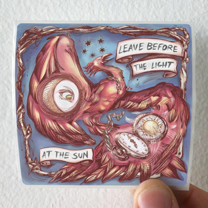 AT-THE-SUN-Leave-Before-The-Light-Album-Cover-Sticker