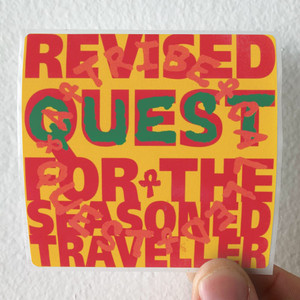 A Tribe Called Quest Revised Quest For The Seasoned Traveller