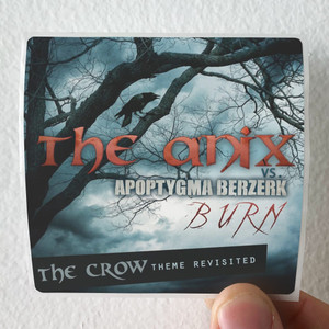 Apoptygma-Berzerk-Burn-The-Crow-Theme-Revisited-Album-Cover-Sticker