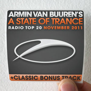Armin-van-Buuren-A-State-Of-Trance-Radio-Top-20-November-2011-Album-Cover-Sticker Armin-van-Buuren-A-State-Of-Trance-Radio-Top-20-November-2011-Album-Cover-Sticker