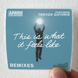 Armin-van-Buuren-This-Is-What-It-Feels-Like-Album-Cover-Sticker Armin-van-Buuren-This-Is-What-It-Feels-Like-Album-Cover-Sticker