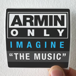 Armin-van-Buuren-Armin-Only-Imagine-The-Music-Album-Cover-Sticker Armin-van-Buuren-Armin-Only-Imagine-The-Music-Album-Cover-Sticker