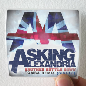 Asking-Alexandria-Another-Bottle-Down-Tomba-Remix-Album-Cover-Sticker Asking-Alexandria-Another-Bottle-Down-Tomba-Remix-Album-Cover-Sticker