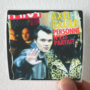 Axel-Bauer-Personne-Nest-Parfait-Album-Cover-Sticker Axel-Bauer-Personne-Nest-Parfait-Album-Cover-Sticker
