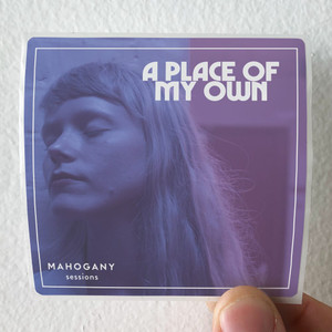 Alice-Phoebe-Lou-A-Place-Of-My-Own-Mahogany-Sessions-Album-Cover-Sticker