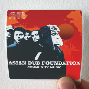 Asian-Dub-Foundation-Community-Music-Album-Cover-Sticker Asian-Dub-Foundation-Community-Music-Album-Cover-Sticker