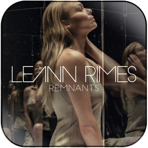 LeAnn Rimes remnants Album Cover Sticker Album Cover Sticker LeAnn Rimes remnants Album Cover Sticker Album Cover Sticker