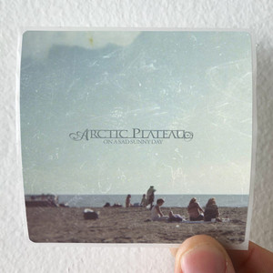 Arctic-Plateau-On-A-Sad-Sunny-Day-Album-Cover-Sticker Arctic-Plateau-On-A-Sad-Sunny-Day-Album-Cover-Sticker