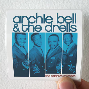 Archie-Bell-and-The-Drells-The-Platinum-Collection-Album-Cover-Sticker