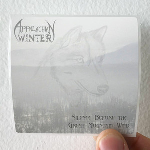 Appalachian-Winter-Silence-Before-The-Great-Mountain-Wind-Album-Cover-Sticker