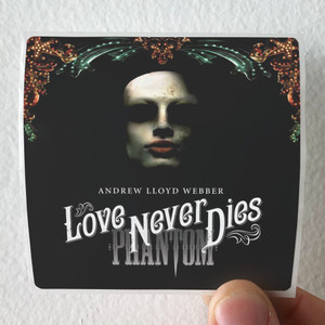 Andrew-Lloyd-Webber-Love-Never-Dies-1-Album-Cover-Sticker