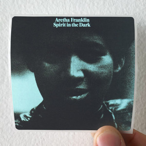 Aretha-Franklin-Spirit-In-The-Dark-1-Album-Cover-Sticker Aretha-Franklin-Spirit-In-The-Dark-1-Album-Cover-Sticker