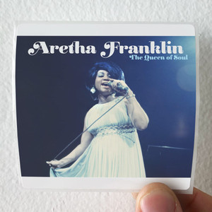 Aretha-Franklin-The-Queen-Of-Soul-Album-Cover-Sticker